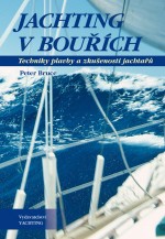 JACHTING V BOUCH - techniky plavby a zkuenosti z bou
